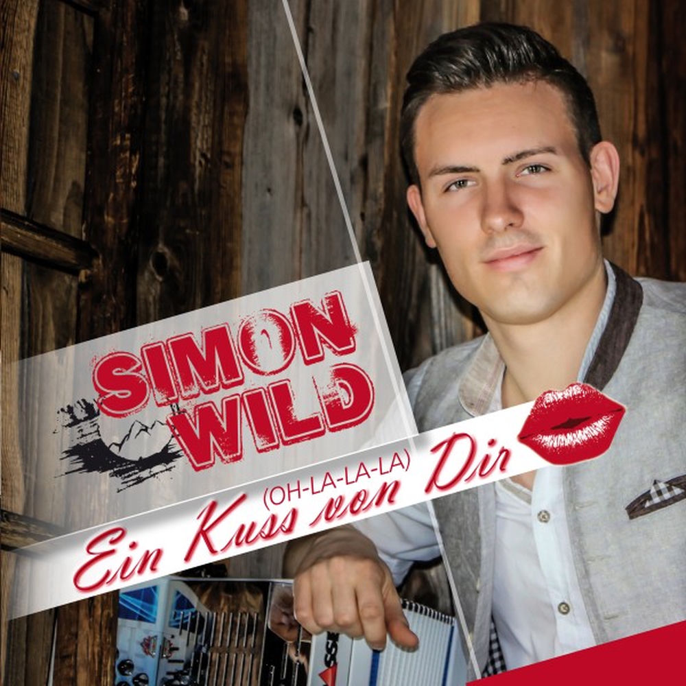 Simon Wild – (Oh-la-la-la) Ein Kuss Von Dir